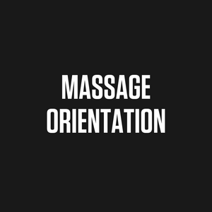 Massage Orientation